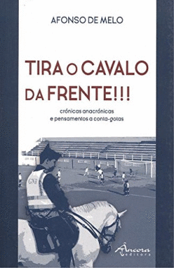 TIRA O CAVALO DA FRENTE!!!