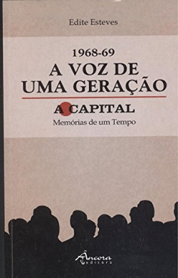 1968-69 VOZ DE UMA GERA�AO: A CAPITAL