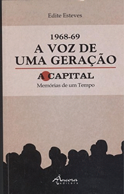 1968-69 VOZ DE UMA GERAAO: A CAPITAL