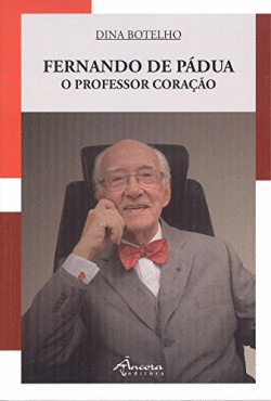 FERNANDO DE PDUA: O PROFESSOR CORAO