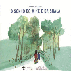 O SONHO DO MIK� E DA SHALA