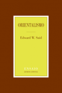 ORIENTALISMO - REPRESENTA��ES OCIDENTAIS DO OCIDENTE