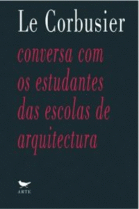 CONVERSAS COM OS ESTUDANTES DAS ESCOLAS DE ARQUITECTURA