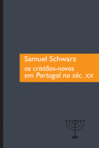 OS CRIST�OS-NOVOS EM PORTUGAL NO S�CULO XX