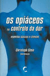 OPI�CEOS NO CONTROLO DA DOR, OS