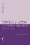 CRIA�OES SOBRE LEONARDO DA VINCI