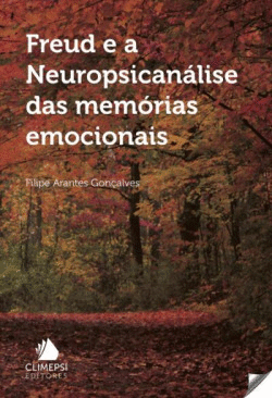 FREUD E A NEUROPSICAN�LISE DAS MEM�RIAS EMOCIONAIS