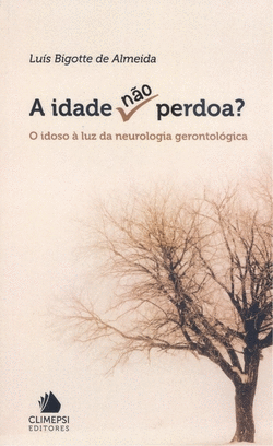 A IDADE N�O PERDOA?