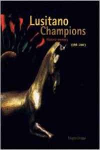 LUSITANO CHAMPIONS - HISTORIC MEMORY 1966-2003