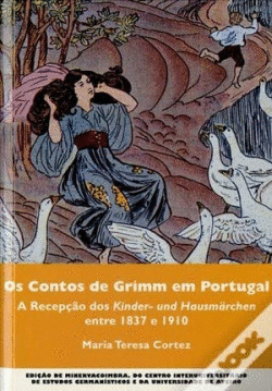 (PORT).CONTOS DE GRIMM EM PORTUGAL, OS.(CIEG)