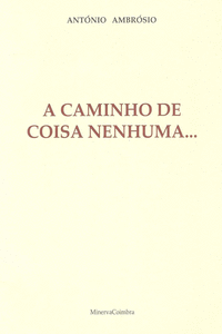 A CAMINHO DE COISA NENHUMA