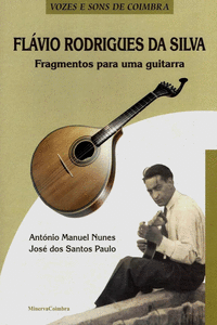 FL�VIO RODRIGUES DA SILVA FRAGMENTOS PARA UMA GUITARRA