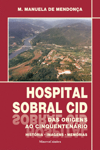 HOSPITAL SOBRAL CID DAS ORIGENS AO CINQUENTEN�RIO