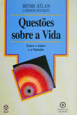 QUEST�ES SOBRE A VIDA