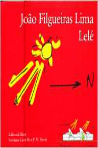 LELE: JOAO FILGUEIRAS LIMA. LELE. ARQUITETO BRASILEIRO