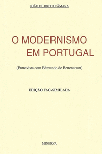 O MODERNISMO EM PORTUGAL ENTREVISTA COM EDMUNDO DE BETTENCOURT (FAC-SIMILADA)
