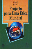 PROJECTO PARA UMA �TICA MUNDIAL
