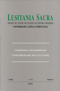 LUSITANIA SACRA: CONFRARIAS, RELIGI�O E SOCIABILIDADE: S�CULOS XV A XVIII