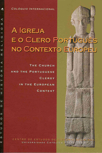 COL�QUIO INTERNACIONAL A IGREJA E O CLERO PORTUGU�S NO CONTEXTO EUROPEU: THE CHU