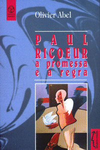 PAUL RICOEUR, A PROMESSA E A REGRA