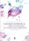 GEOESTAT�STICA PARA AS CIENCIAS TERRA E DO AMBIENTE