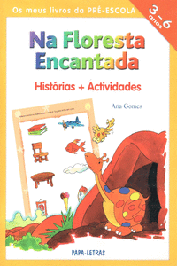 OS MEUS LIVROS DA PR�-ESCOLA: NA FLORESTA ENCANTADA