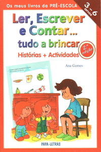 OS MEUS LIVROS DA PR�-ESCOLA: LER, ESCREVER E CONTAR
