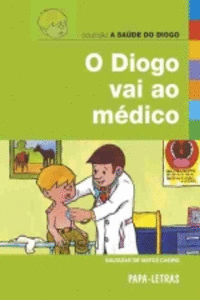 O DIOGO VAI AO M�DICO