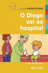 O DIOGO VAI AO HOSPITAL