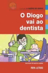 O DIOGO VAI AO DENTISTA