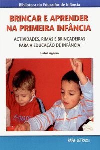 BRINCAR E APRENDER NA PRIMEIRA INFNCIA