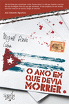 O ANO EM QUE DEVIA MORRER