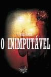 O INIMPUTAVEL