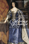 MEMORIAS PERDIDAS DE CATARINA DE BRAGAN�A