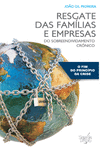 O RESGATE DAS FAMILIAS E EMPRESAS