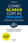 COMO ACABAR COM AS DIVIDAS PESSOAIS E FAMILIARES