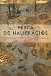 PESCA DE NAUFRAGIOS