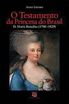 O TESTAMENTO DA PRINCESA DO BRASIL