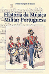 HISTORIA DA MUSICA MILITAR PORTUGUESA