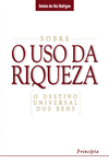 SOBRE O USO DA RIQUEZA-