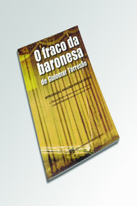 O FRACO DA BARONESA DE GUIOMAR TORRES�O