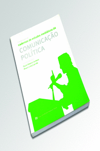 CADERNOS DE ESTUDOS MEDIATICOS IV - COMUNICA�AO POL�TICA