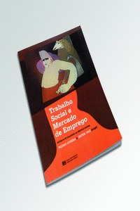TRABALHO SOCIAL E MERCADO DE EMPREGO