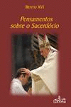 PENSAMENTOS SOBRE SACERDOCIO