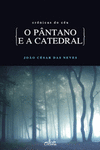 O P�NTANO E A CATEDRAL