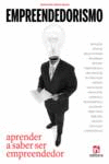 EMPREENDEDORISMO: APRENDER A SABER SER EMPREENDEDOR