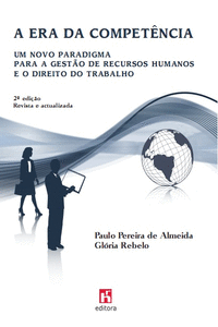 A ERA DA COMPET�NCIA: UM NOVO PARADIGMA PARA A GEST�O DE RECURSOS HUMANOS E O DI
