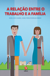 A RELA��O ENTRE O TRABALHO E A FAM�LIA