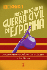 BREVE HISTRIA DA GUERRA CIVIL DE ESPANHA