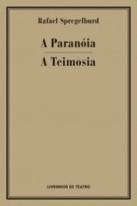 A PARAN�IA/A TEIMOSIA